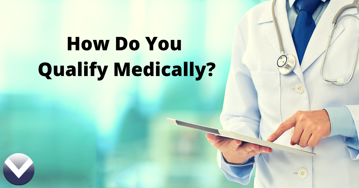 how do you qualify medically